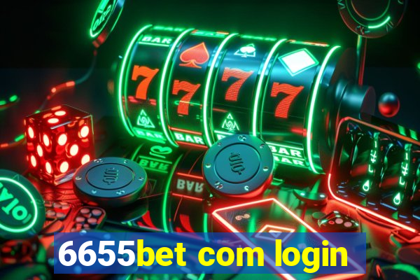 6655bet com login